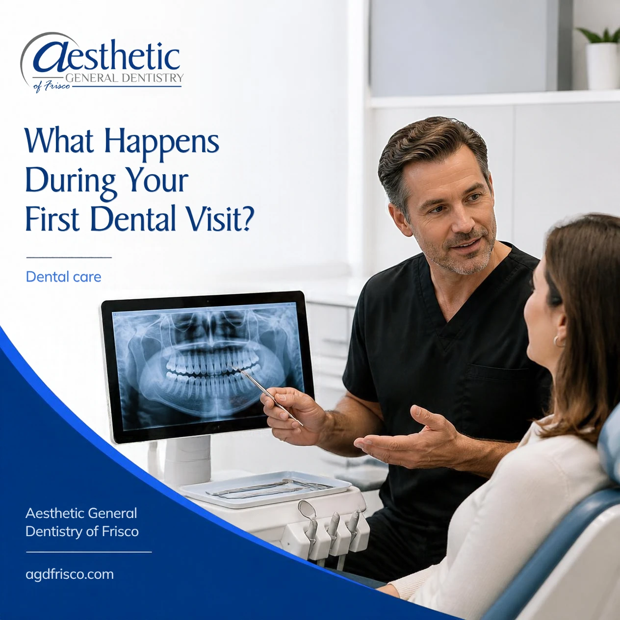 What Happens During Your First Dental Visit?